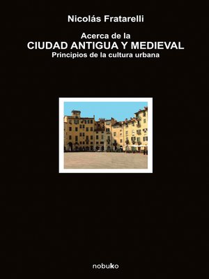 cover image of Acerca de la ciudad antigua medieval